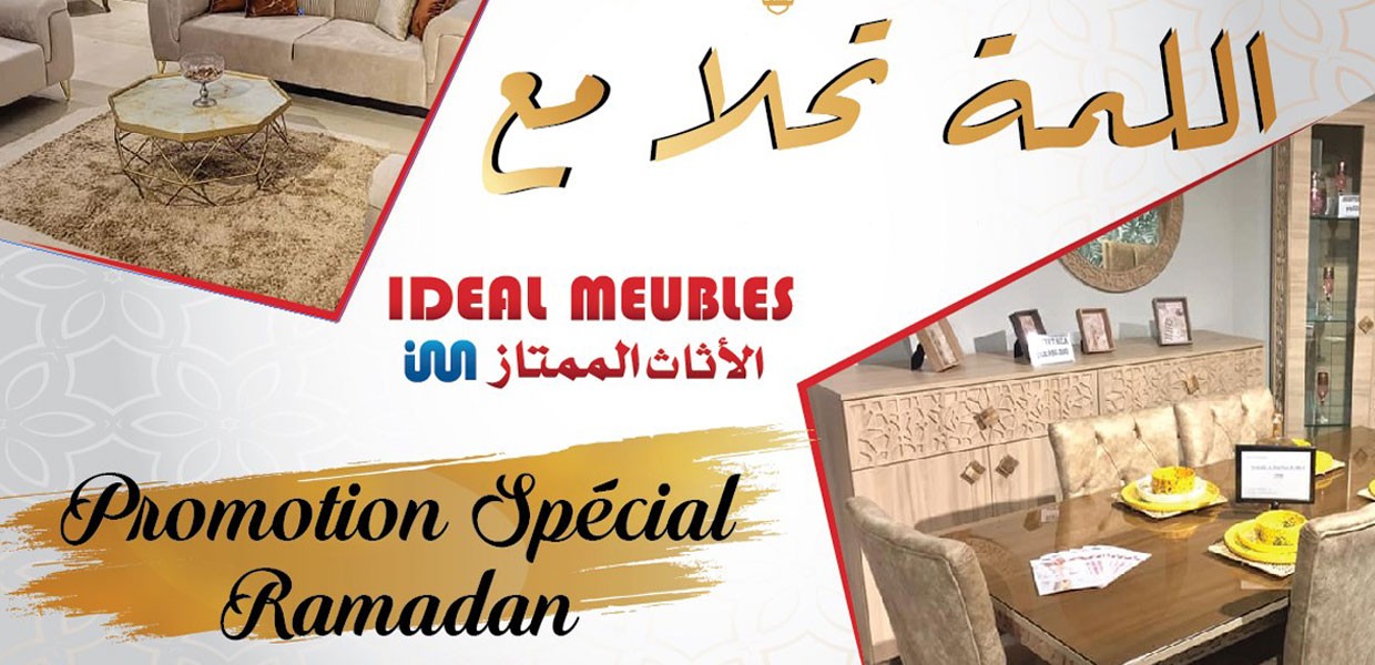 Promotion spécial Ramadan chez Idéal Meubles